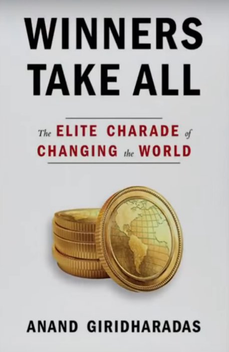 Anand-Giridharadas-Winner-Takes-All.jpg